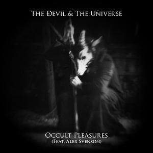 Occult Pleasures (feat. Alex Svenson & Then Comes Silence)