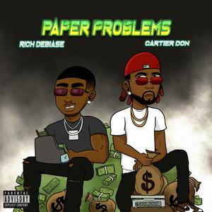 Paper problems (feat. Cartier don)