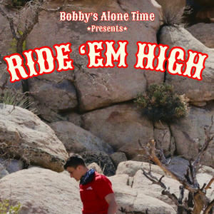 RIDE 'EM HIGH
