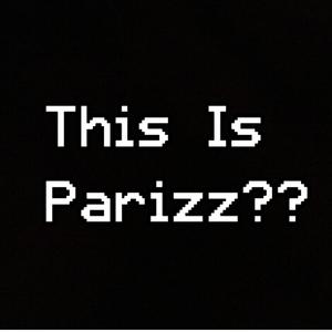 Is This Parizz?? (Original)