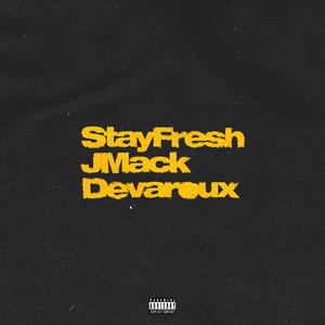 StayFresh (feat. Devaroux)