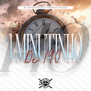 1 Minutinho de 140