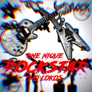 Rockstar (feat. Star Rock’it & Lèsensei)