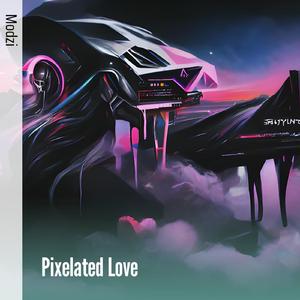 Pixelated Love