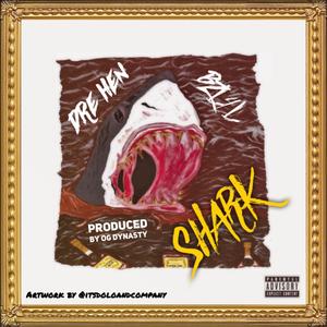 SHARK (feat. BzL4L)