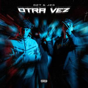 Otra vez (feat. D27)