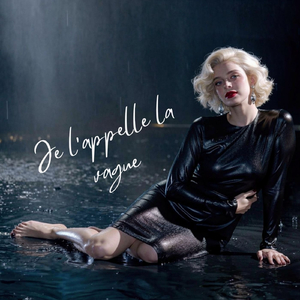 Je l’appelle la vague