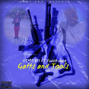 Gatts and Tools