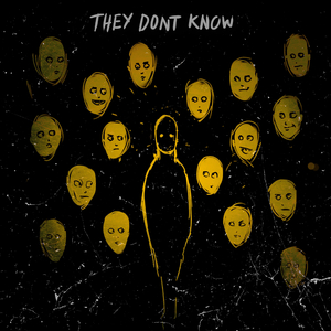 TDK (They Don't Know)
