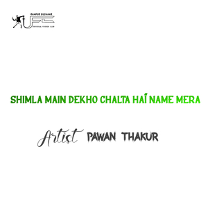 Shimla Main Dekho Chalta Hai Name Mera