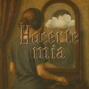 Hacerte mia