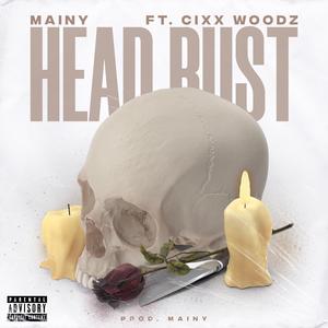 Head Bust (feat. Cix Woodz)