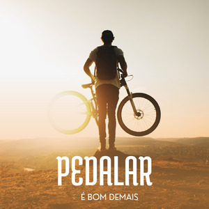 Pedalar É Bom Demais