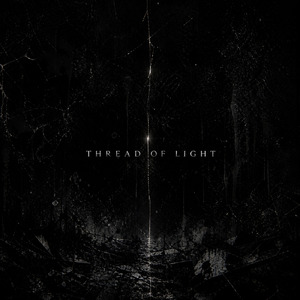 THREAD OF LIGHT