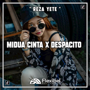 DJ Midua Cinta X Despacito