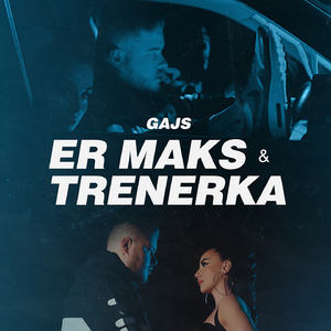 Er Maks & Trenerka