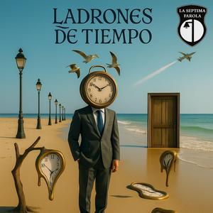 Ladrones De Tiempo