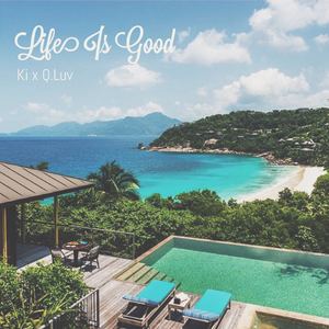 Life Is Good