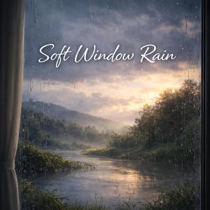 Soft Window Rain