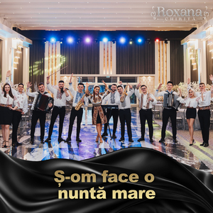 Ș-Om Face O Nuntă Mare