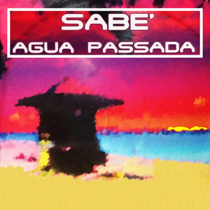 Agua Pasada (Extended Mix)
