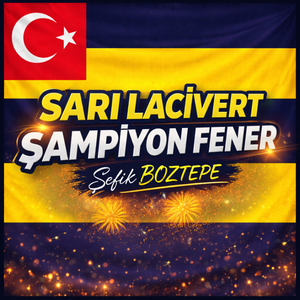 Sarı Lacivert Şampiyon Fener