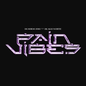 PAIN VIBES (feat. Blago White)
