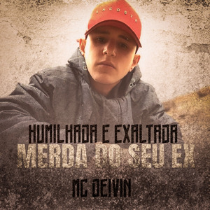 Humilhada e Exaltada, Merda do Seu Ex
