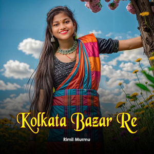 Kolkata Bazar Re
