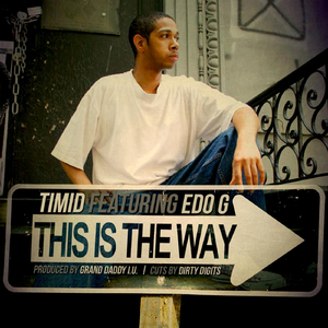This Is the Way (Feat. Edo G)