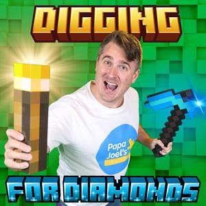 Digging for Diamonds Minecraft Song