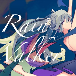 RAIN WALKER feat.初音ミク