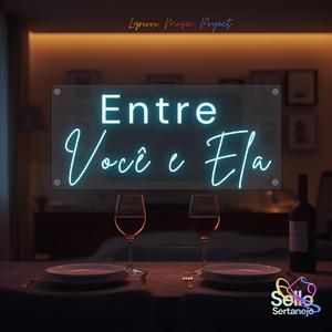 Entre Você e Ela