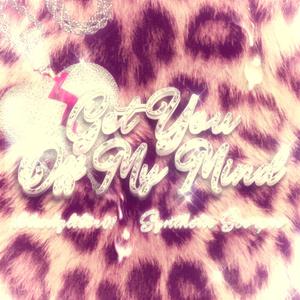Get You Off My Mind (feat. Synthetic Scorpio)