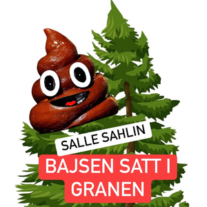 Bajsen Satt I Granen