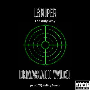 Demasiado Valgo (feat. TQuality Beatz)