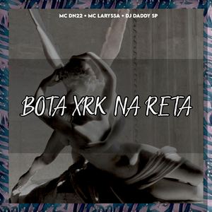 BOTA XRK NA RETA