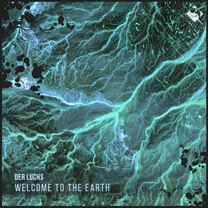 Welcome to the Earth (Original Mix)