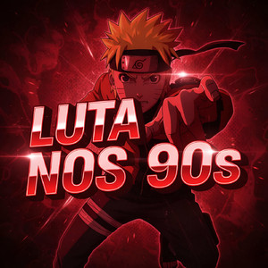 LUTA NOS 90s