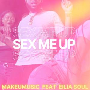 sex me up (feat. eilia soul)