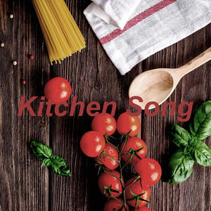 Kitchen Song