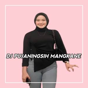 DJ PUJANINGSIH - DUH SANG MUSTIKANING ASMARA