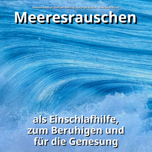 Meeresrauschen