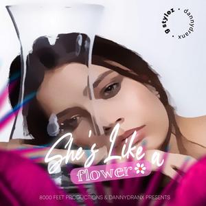 She's Like a Flower (feat. G-Stylez)