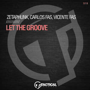 Let The Groove (Original Mix)
