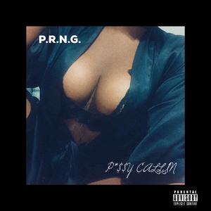 P***y Callin'