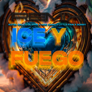Ice y Fuego (Remix)