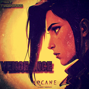Vengeance (Arcane Rap)