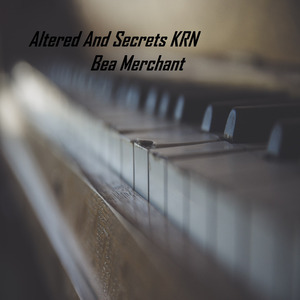 Altered and Secrets KRN
