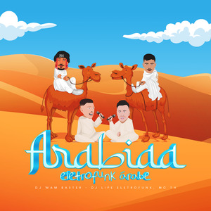 Arabiaa (Eletrofunk Árabe)